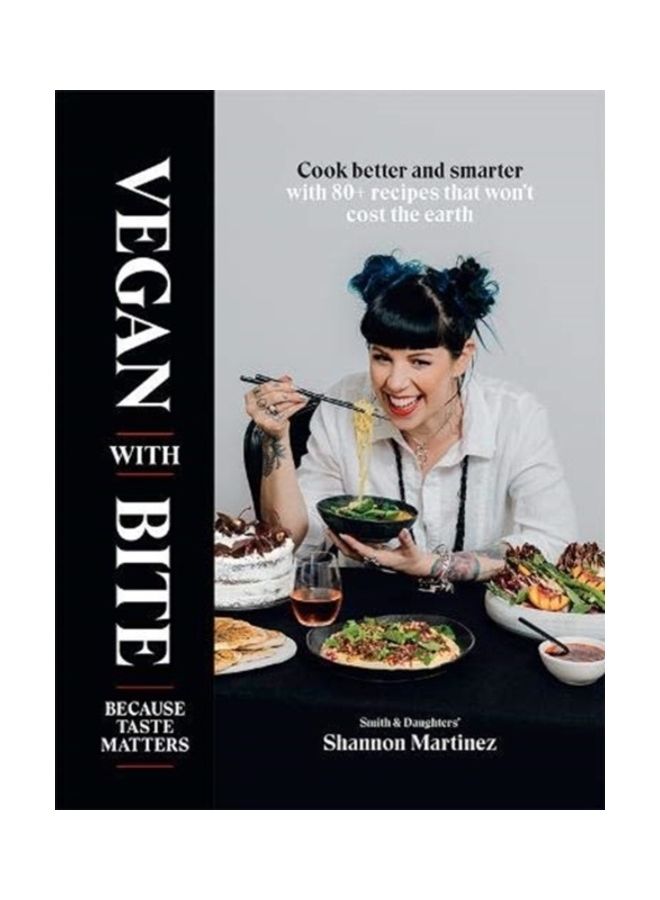 Vegan with Bite: Because Taste Matters Hardcover English by Shannon Martinez - 44111