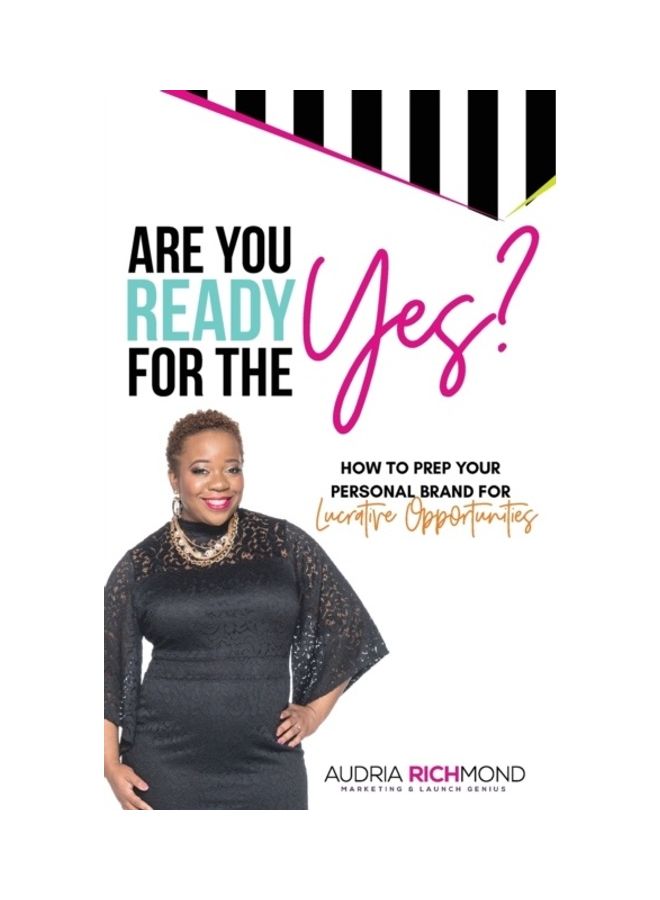 Are You Ready For The Yes? Hardcover English by Audria Richmond