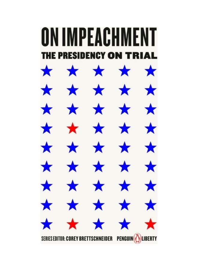 On Impeachment: The Presidency On Trial paperback english 