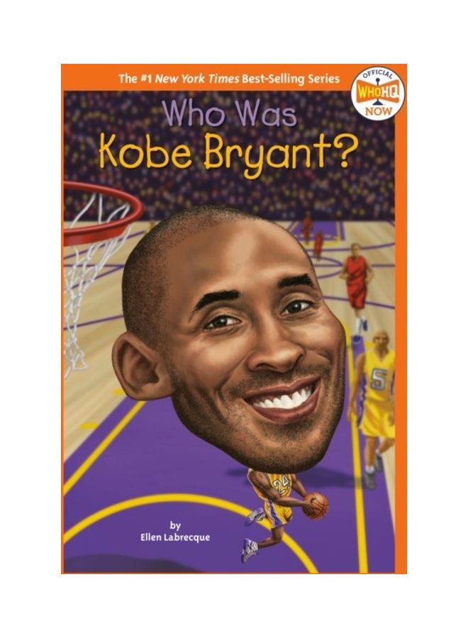 Who Was Kobe Bryant? Paperback English by Ellen Labrecque - 44075 
