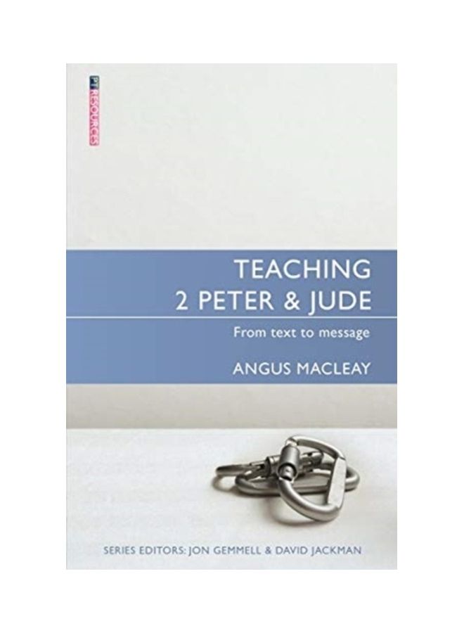 Teaching 2 Peter And Jude: From Text To Message paperback english