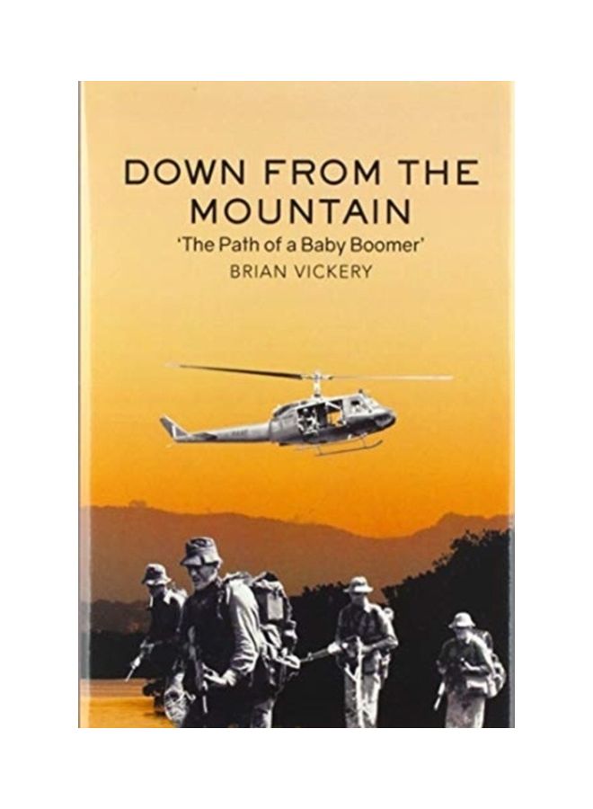 Down From The Mountain: The Path Of A Baby Boomer hardcover english