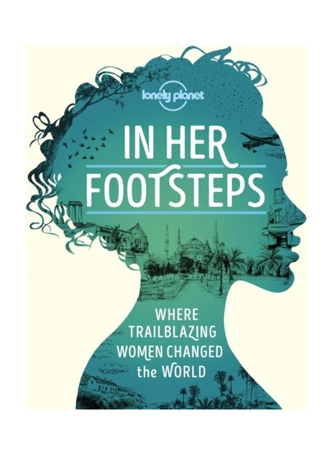In Her Footsteps Hardcover English by Lonely Planet - 43875 
