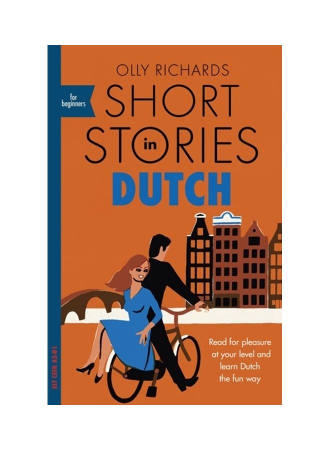 Short Stories In Dutch For Beginners Paperback English by Olly Richards - 43811 