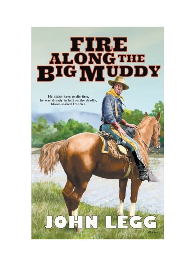 Fire Along The Big Muddy paperback english 