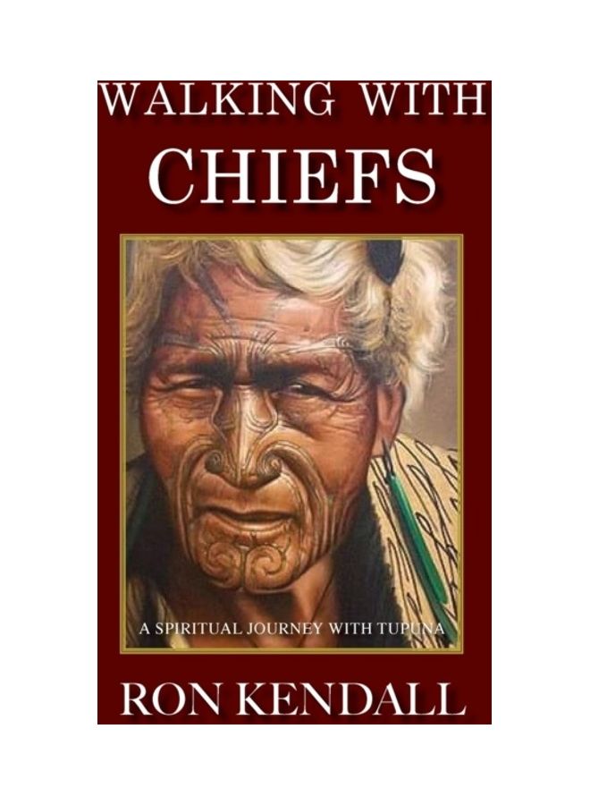 Walking With Chiefs Paperback English by Ron Kendall