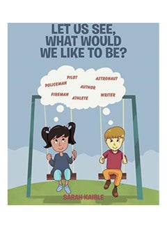 Let Us See, What Would We Like To Be? paperback english 