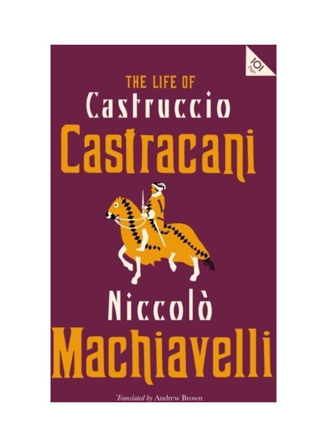 The Life Of Castruccio Castracani paperback english