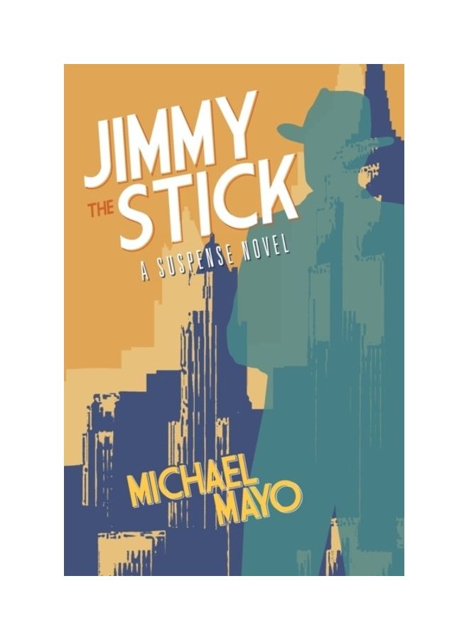 Jimmy The Stick Paperback English by Michael Mayo 