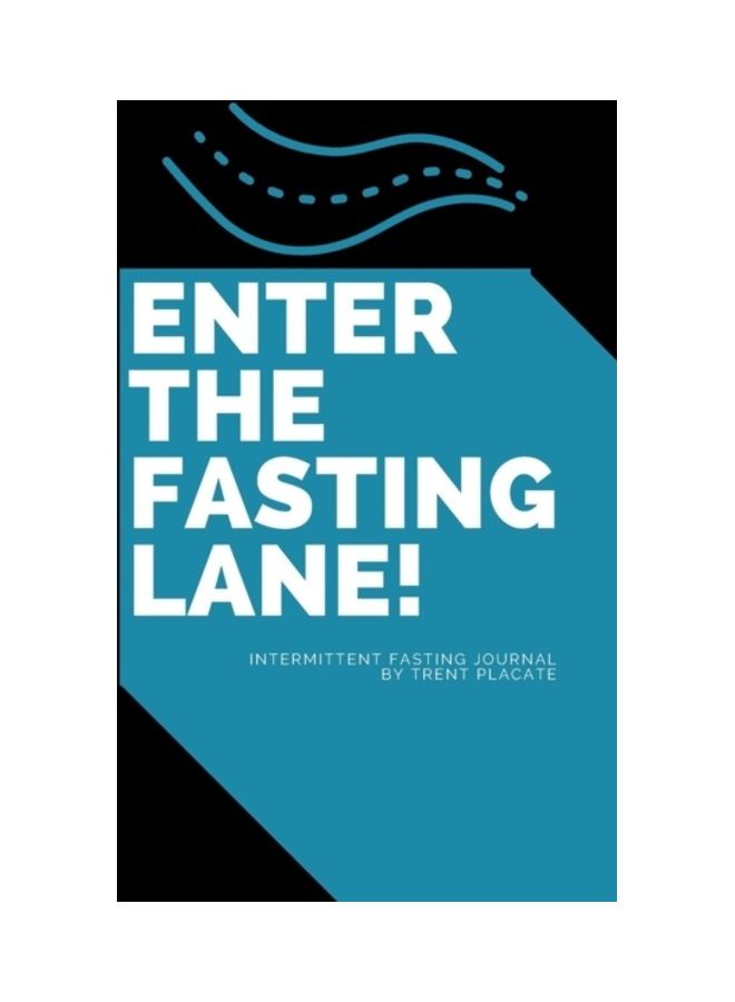Enter The Fasting Lane Intermittent Fasting Journal paperback english 