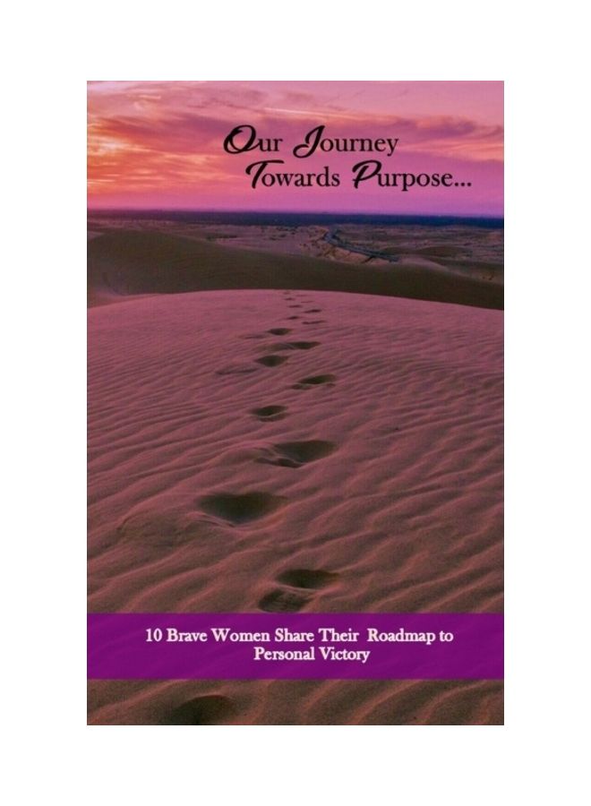 Our Journey Towards Purpose paperback english