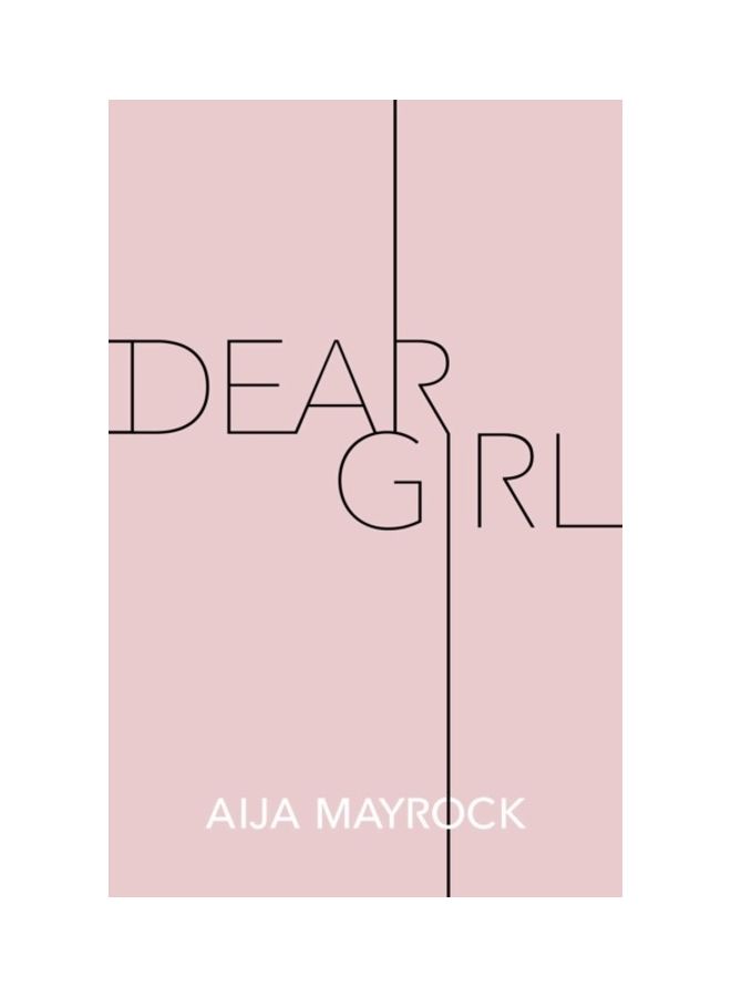 Dear Girl Paperback English by Aija Mayrock - 43965 