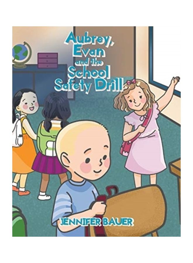 Aubrey, Evan and the School Safety Drill paperback english 