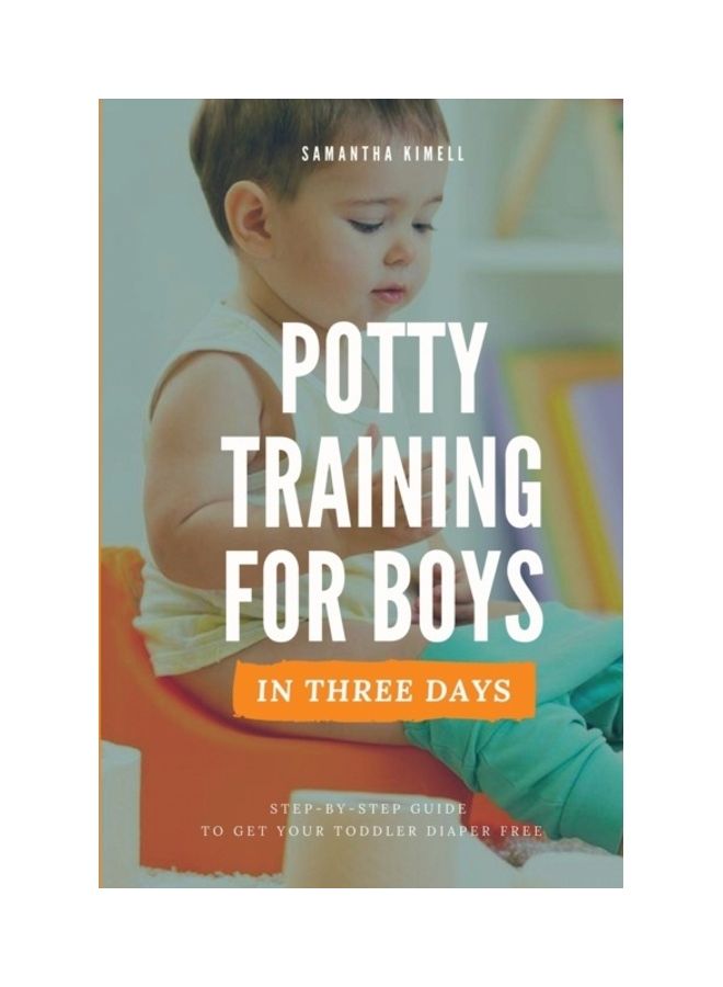 Potty Training For Boys In 3 Days Paperback English by Samantha Kimell 