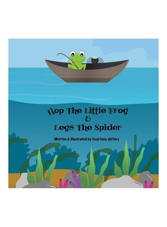 Hop The Little Frog And Legs The Spider paperback english