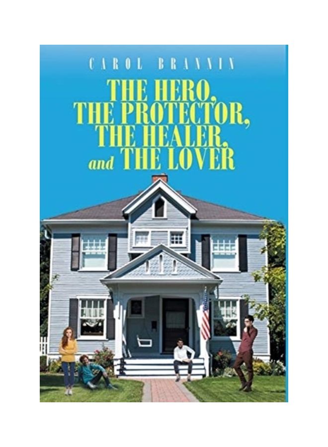 The Hero, The Protector, The Healer, And The Lover hardcover english