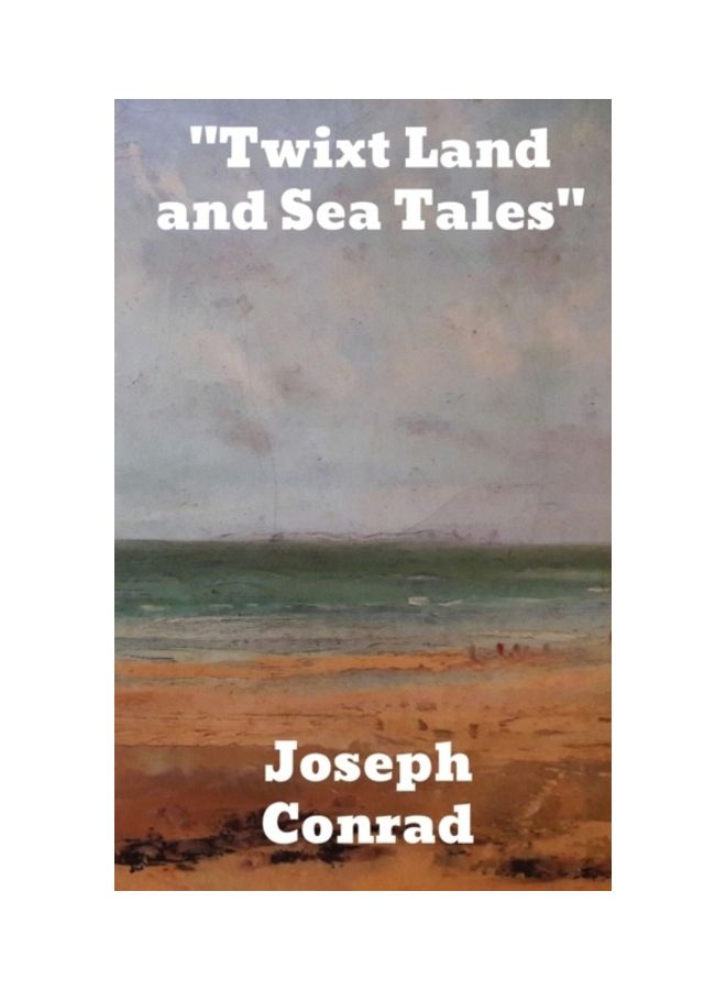 Twixt Land and Sea Tales hardcover english