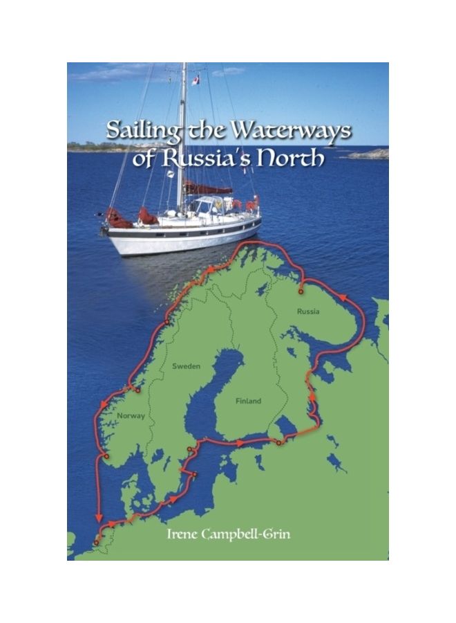 Sailing The Waterways Of Russia's North paperback english