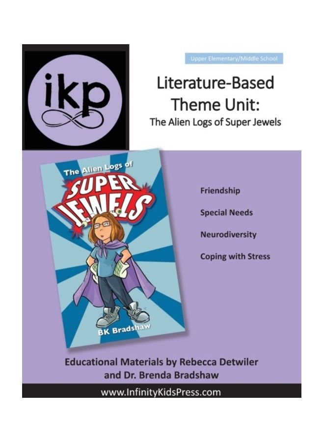 Literature-Based Theme Unit: The Alien Logs Of Super Jewels Paperback English by Rebecca Detwiler