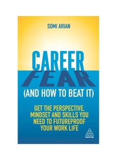 Career Fear (And How To Beat It) Hardcover English by Somi Arian 