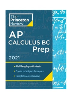 AP Calculus BC Prep, 2021: 4 Practice Tests with Complete Content Review and Strategies & Techniques paperback english