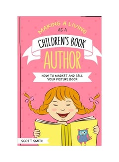 Making A Living As A Children's Book Author paperback english 