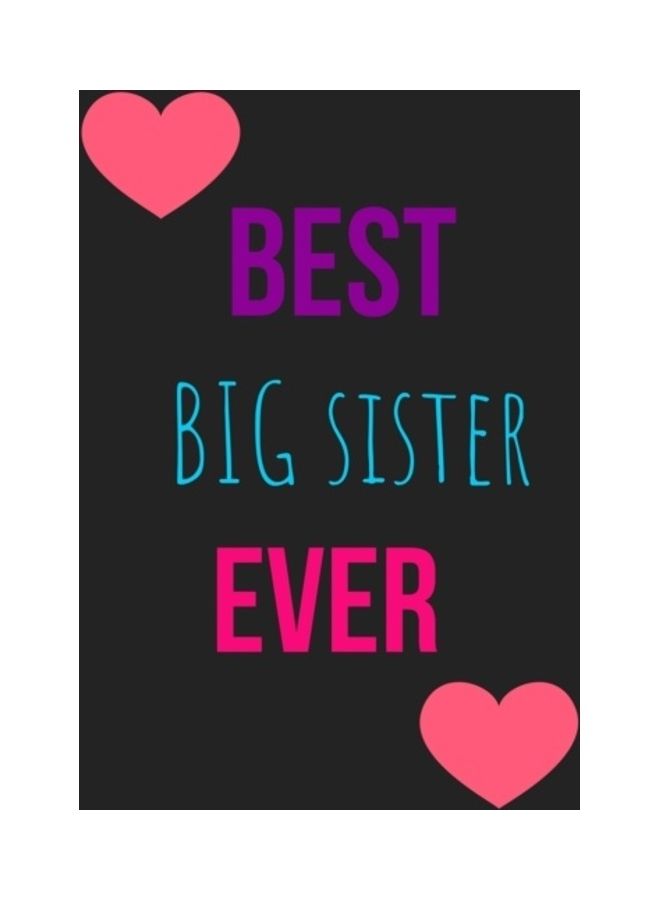 Best Big Sister Ever Blank Lined Journal paperback english 