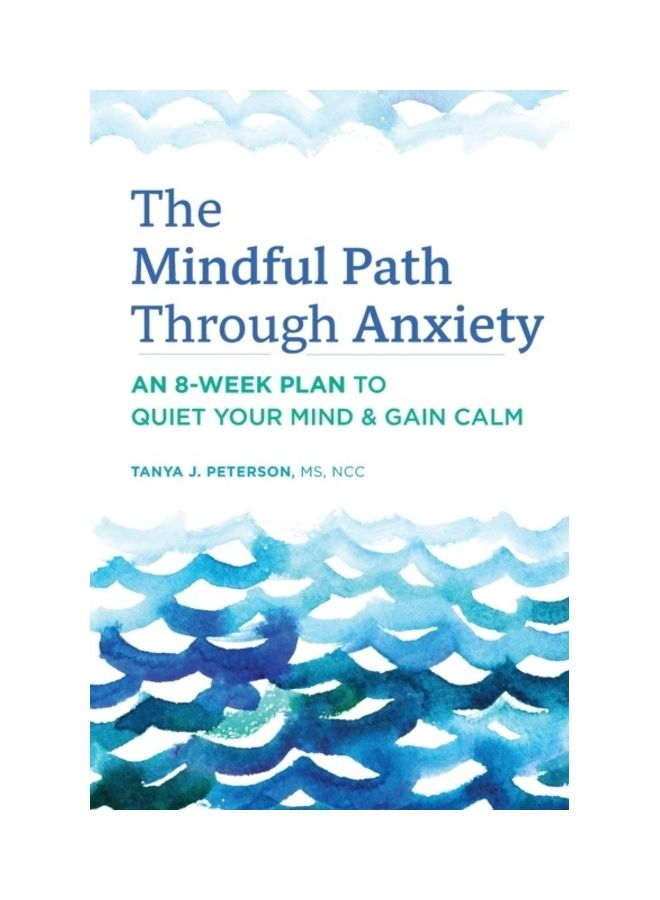The Mindful Path Through Anxiety paperback english