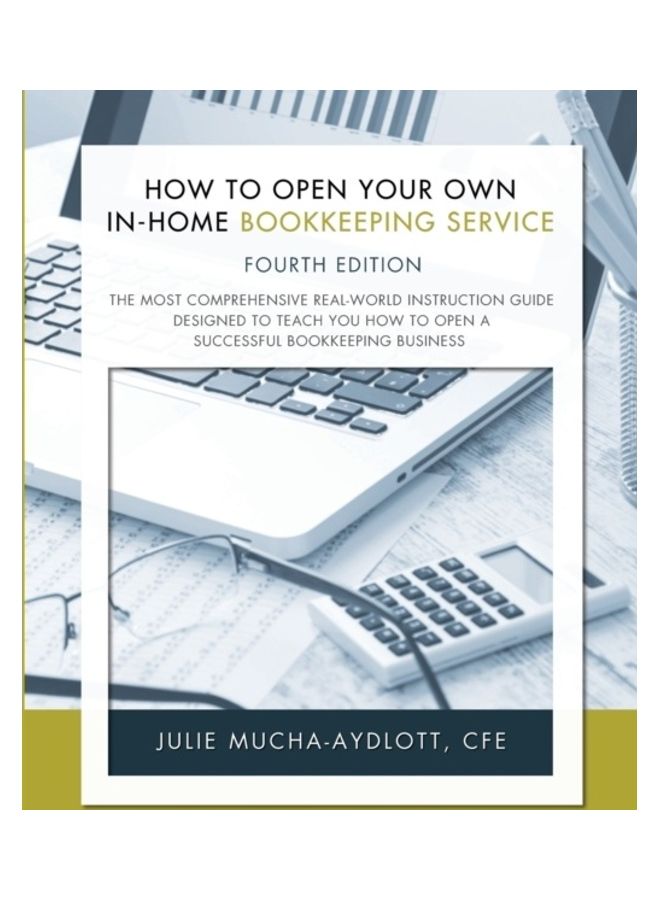 How To Open Your Own In-Home Bookkeeping Service paperback english