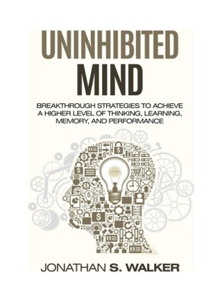 Improve Your Memory - Unlimited Memory: Breakthrough Strategies To Achieve A Higher Level Of Thinking, Learning, Memory, And Performance paperback english - v1611990567/N42130638A_1