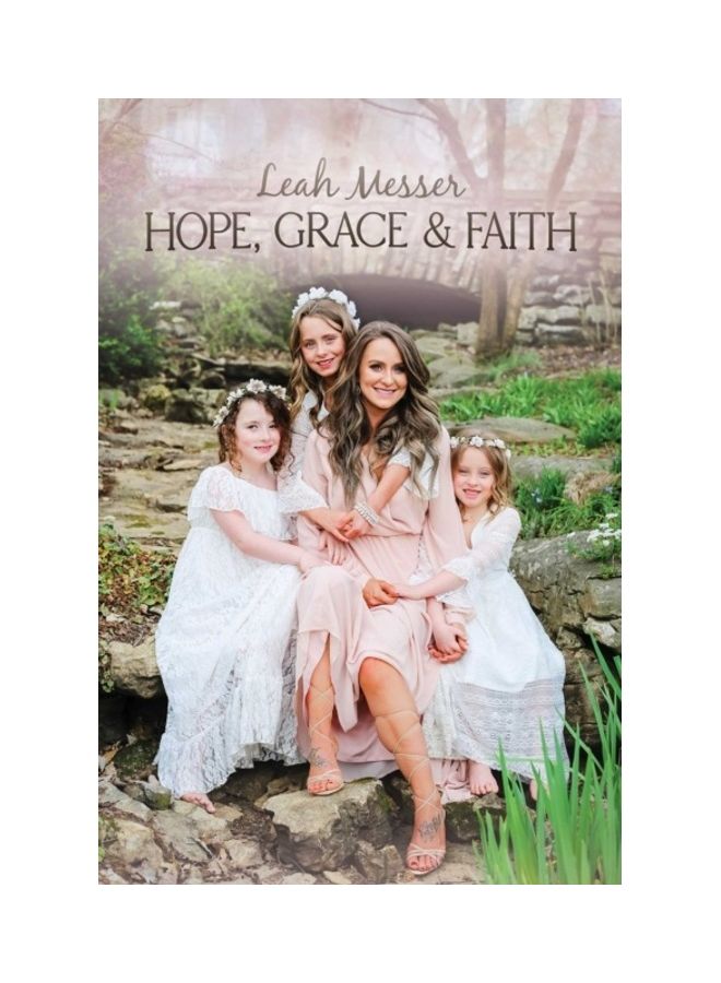 Hope, Grace And Faith Hardcover English by Leah Messer 
