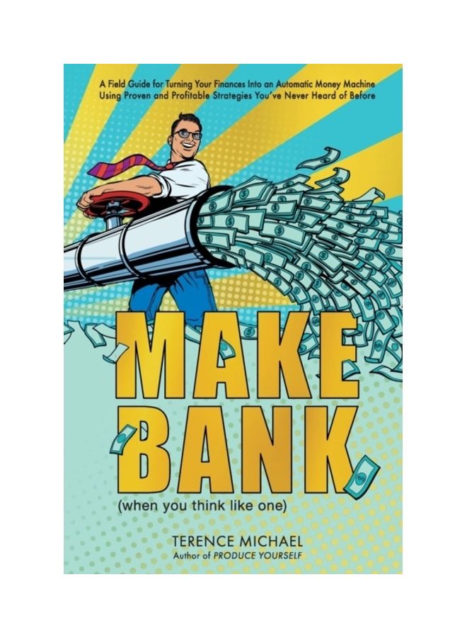 Make Bank (When You Think Like One) Paperback English by Terence Michael 