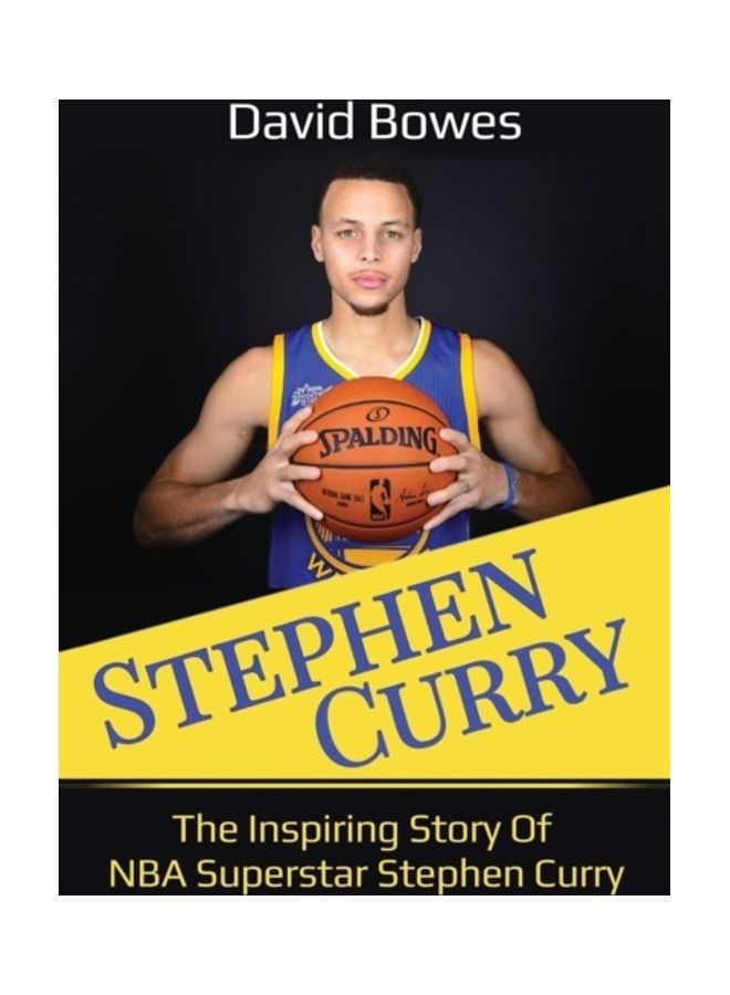 Stephen Curry: The Inspiring Story Of Nba Superstar Stephen Curry hardcover english