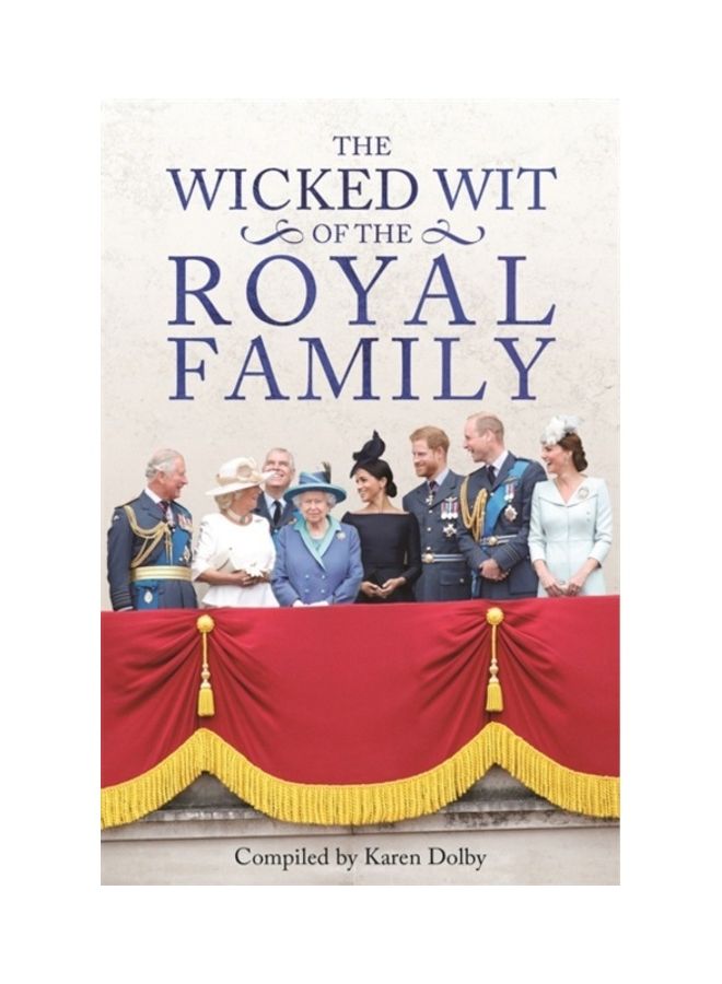 The Wicked Wit Of The Royal Family hardcover english