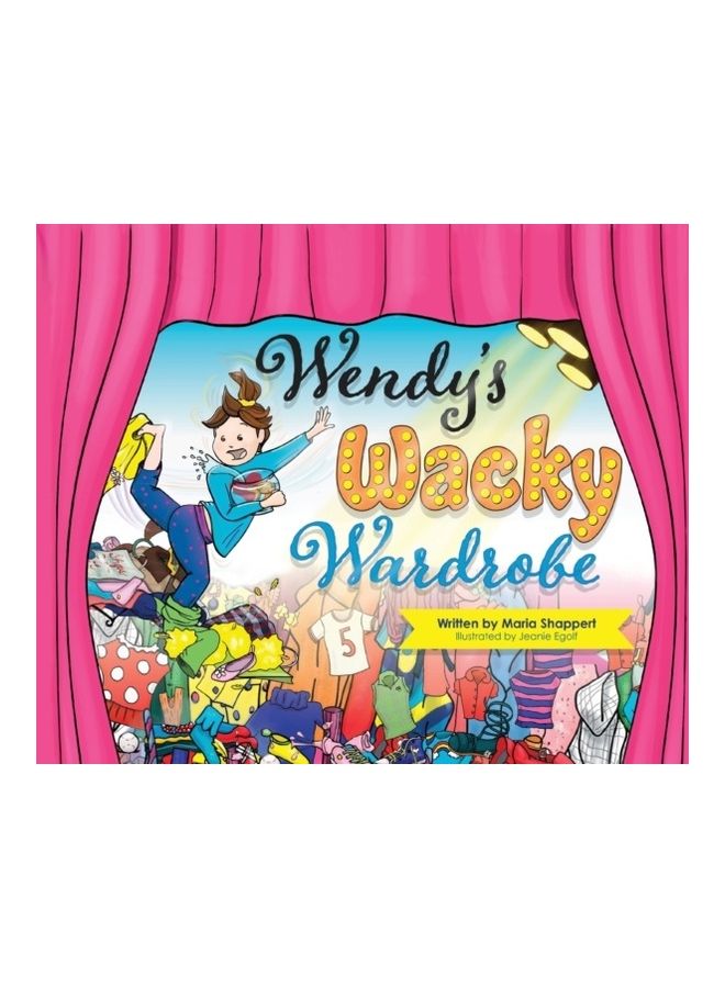 Wendy's Wacky Wardrobe: A Tale Of Temperance paperback english 