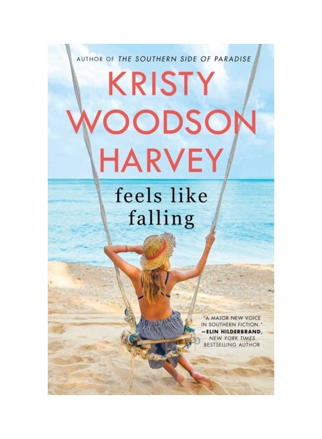 Feels Like Falling Paperback English by Kristy Woodson Harvey