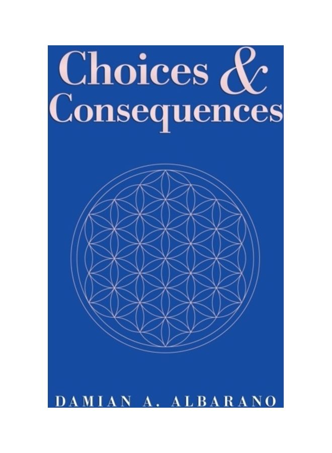 Choices And Consequences hardcover english