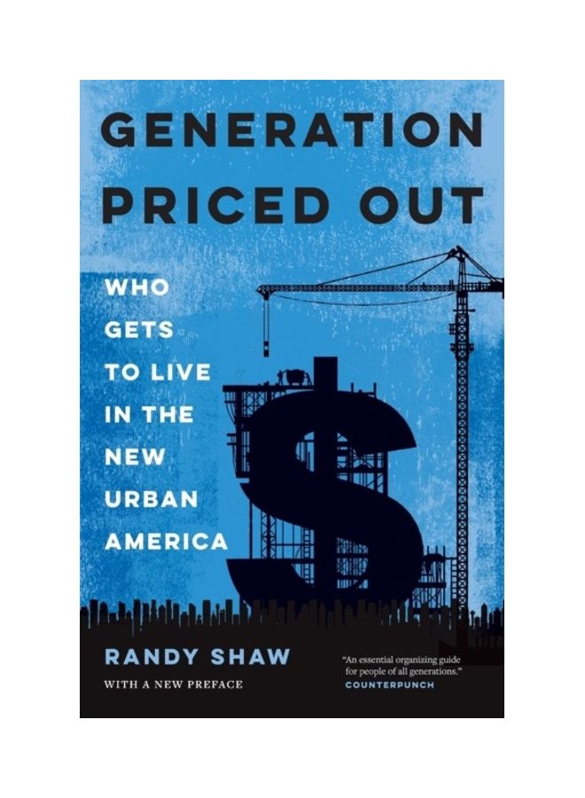 Generation Priced Out: Who Gets To Live In The New Urban America, With A New Preface paperback english
