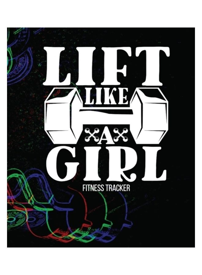 Lift Like A Girl Fitness Tracker paperback english 