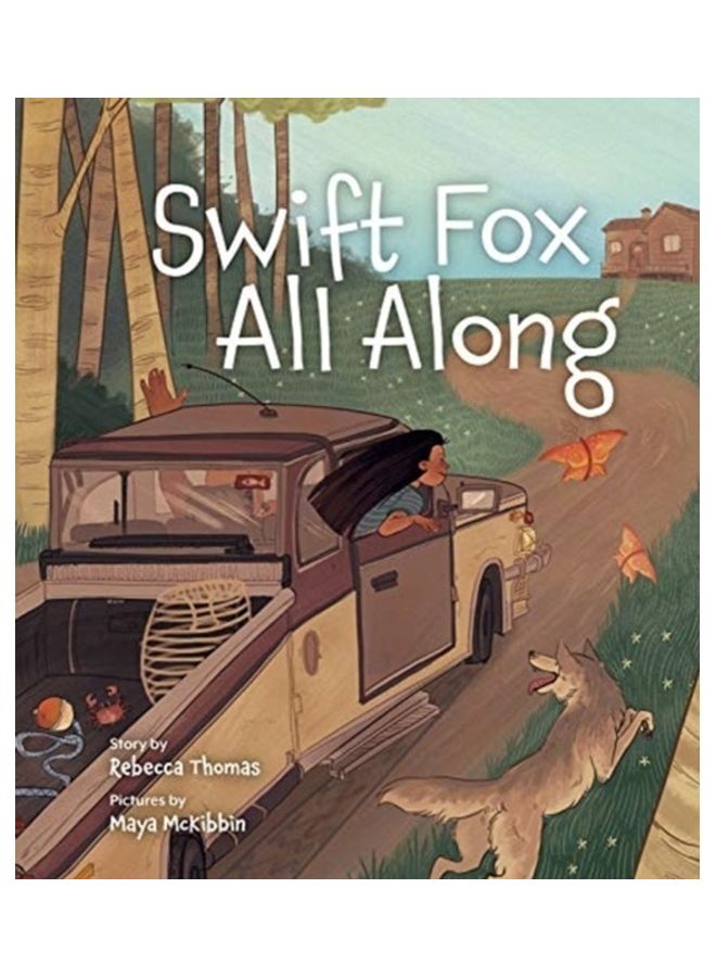Swift Fox All Along Hardcover English by Rebecca Thomas