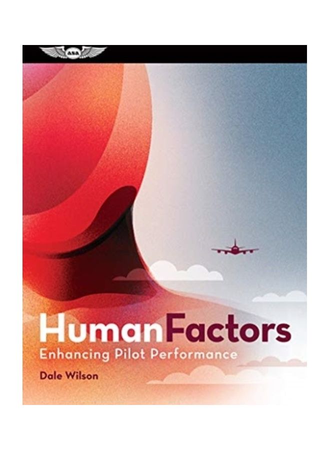 Human Factors: Enhancing Pilot Performance Hardcover English by Dale Wilson - 44074 