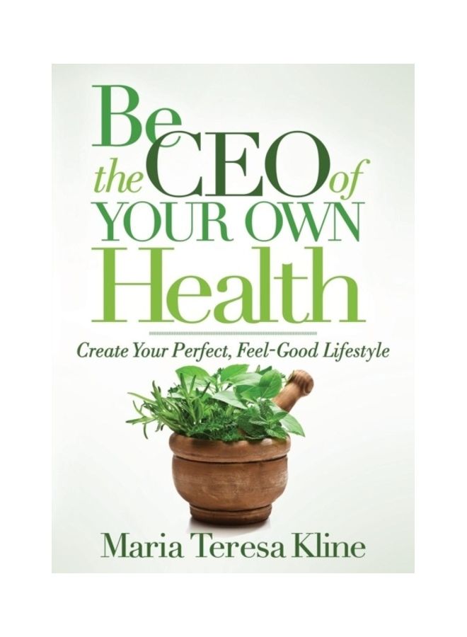 Be the CEO of Your Own Health paperback english