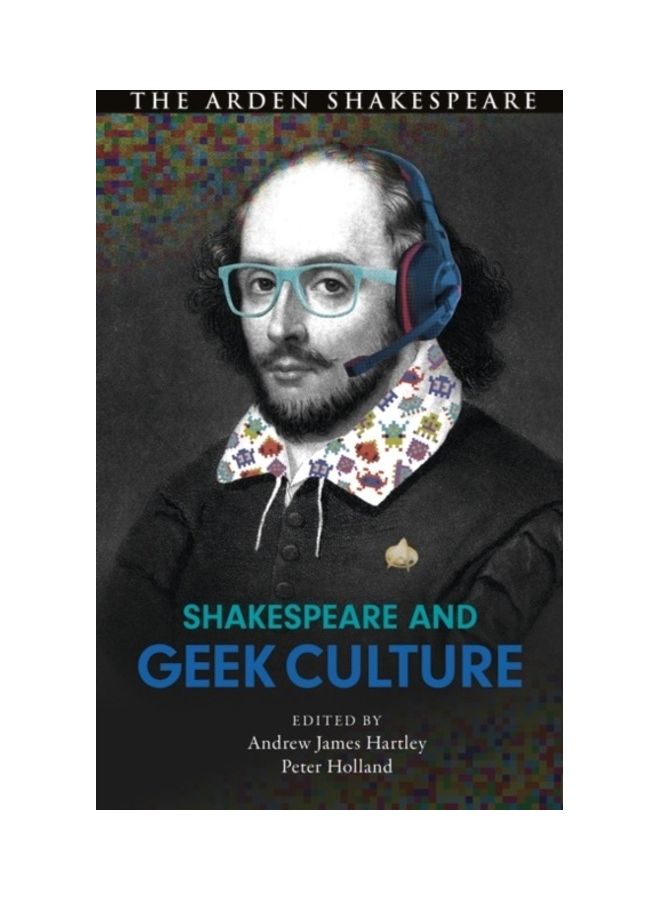 Shakespeare And Geek Culture hardcover english