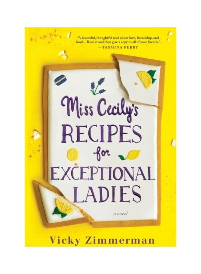 Miss Cecily's Recipes For Exceptional Ladies: A Novel paperback english