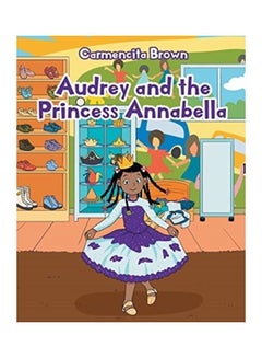 Audrey And The Princess Annabella paperback english