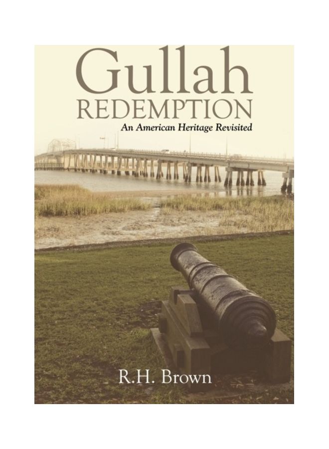Gullah Redemption: An American Heritage Revisited paperback english 