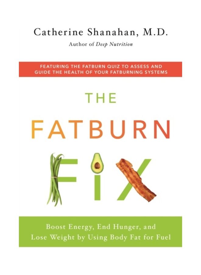 The Fatburn Fix Hardcover English by Catherine Shanahan - 43914 