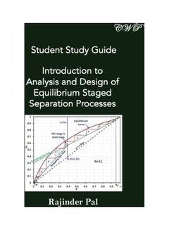 Student Study Guide: Introduction to Analysis and Design of Equilibrium Staged Separation Processes paperback english