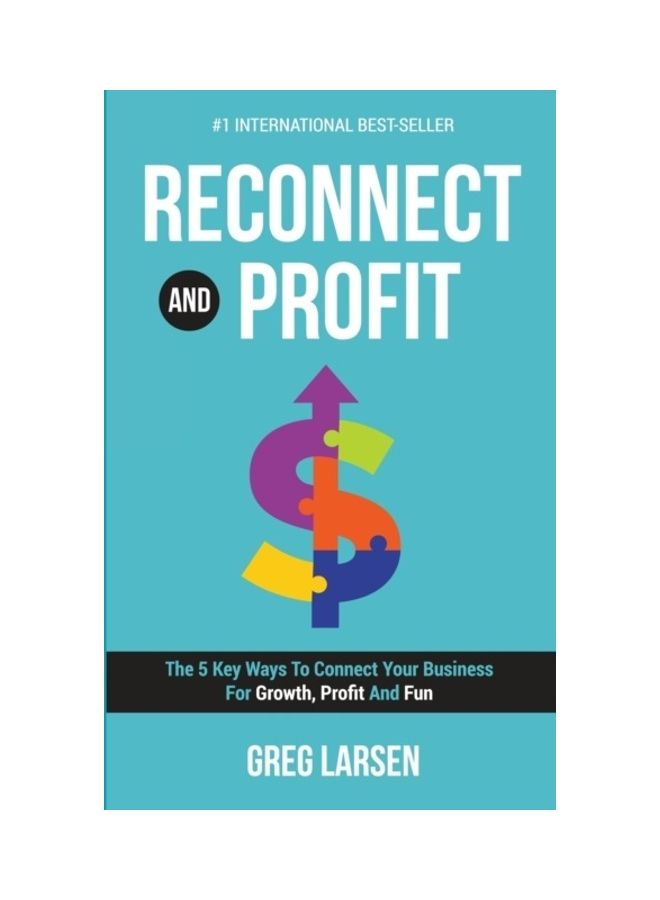 null - Reconnect and Profit: The 5 Key Ways To Connect With Your Business For Growth, Profit And Fun hardcover english - Image 1