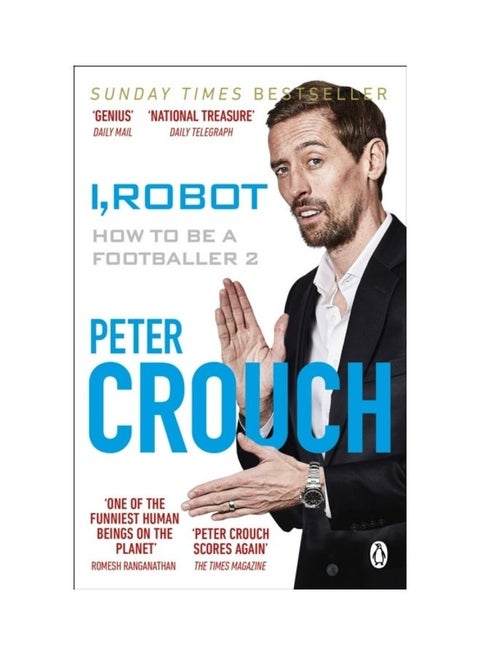 I, Robot: How To Be A Footballer 2 Paperback English by Peter Crouch - 43923